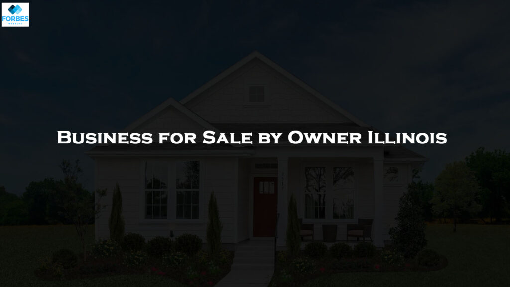 Business for Sale by Owner Illinois