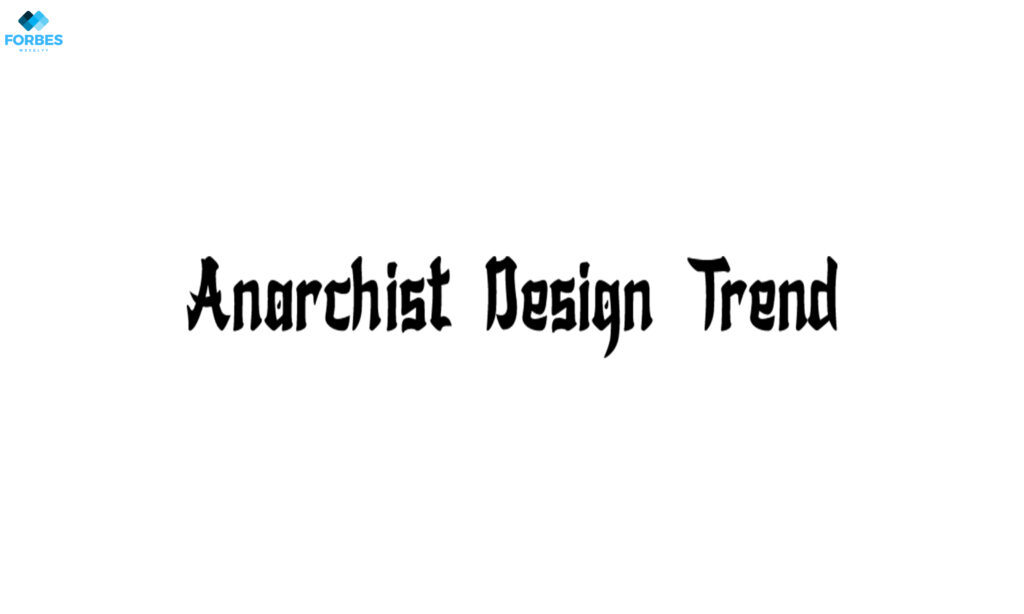 Anarchist Design Trend