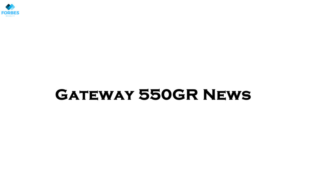 Gateway 550GR News