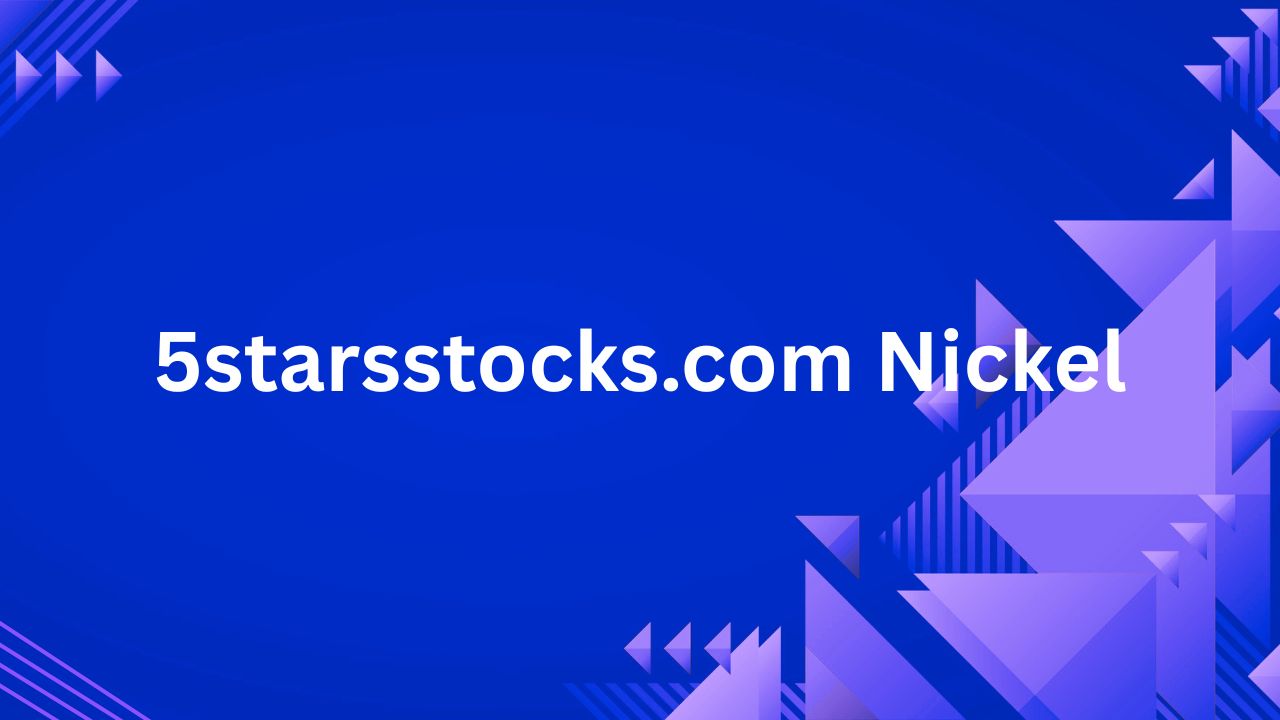5starsstocks.com Nickel